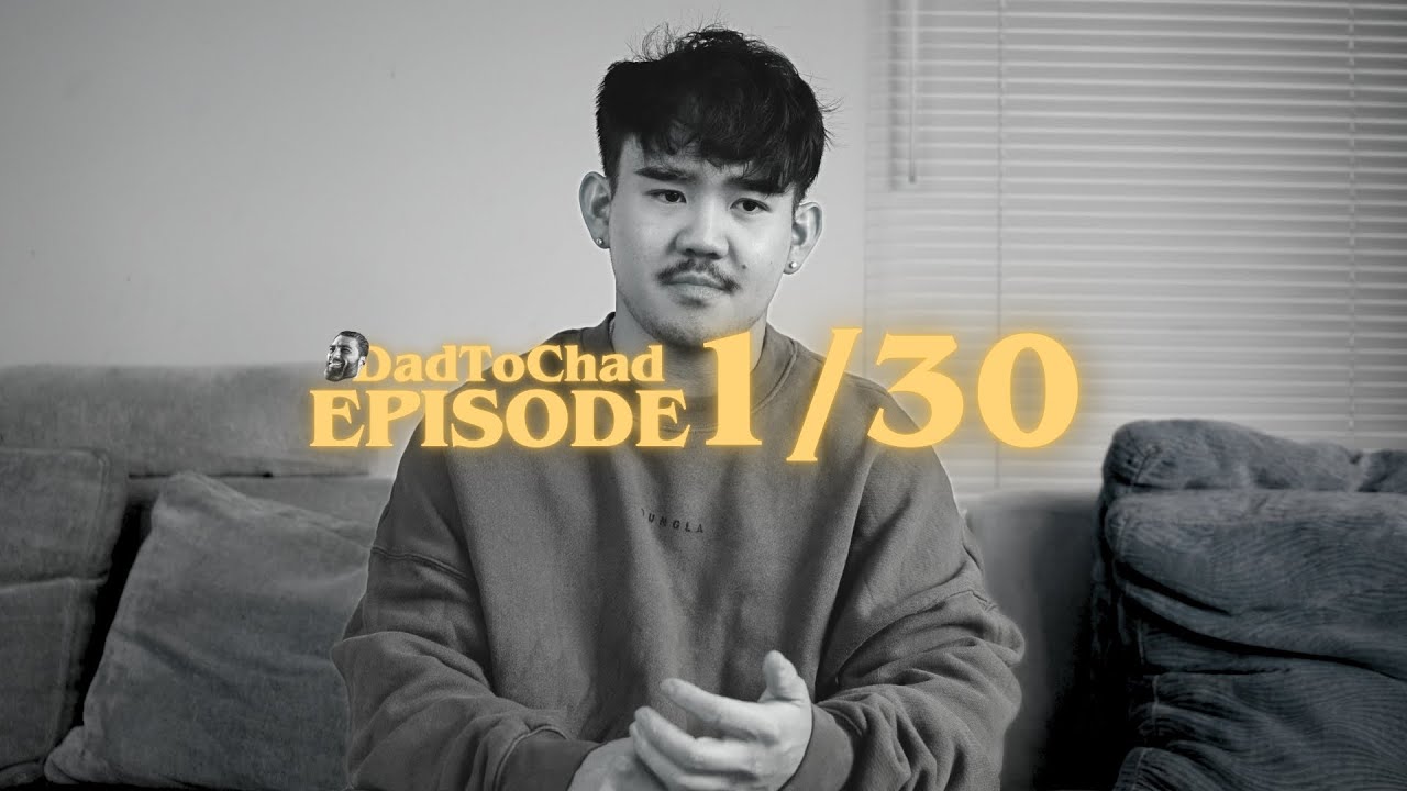 i promised you | #DadToChad Ep.1/30