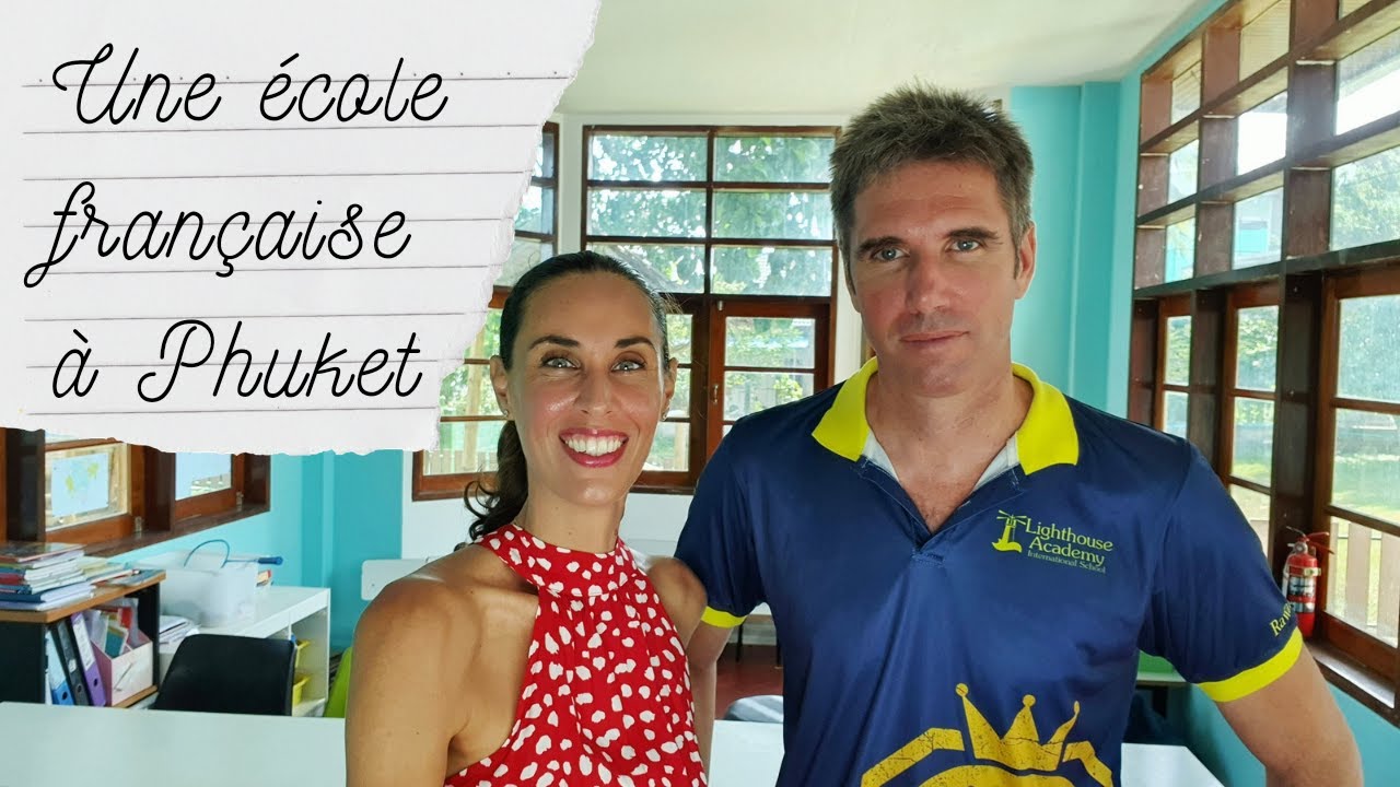 ÉCOLE FRANÇAISE À PHUKET POUR ENFANTS EXPAT | THAÏLANDE