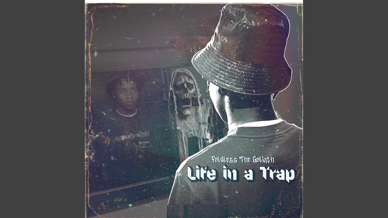 Life in a Trap