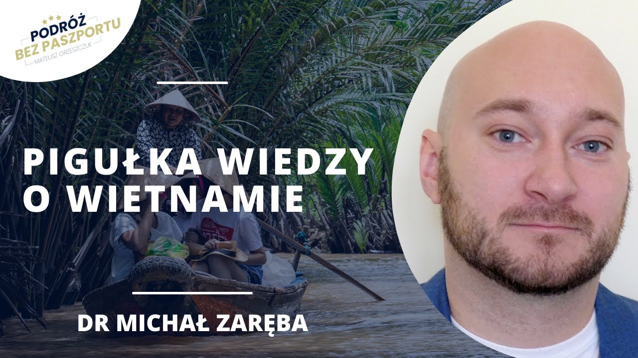 Wietnam. Wszystko, co chcieliście wiedzieć o tym państwie (cz.1)