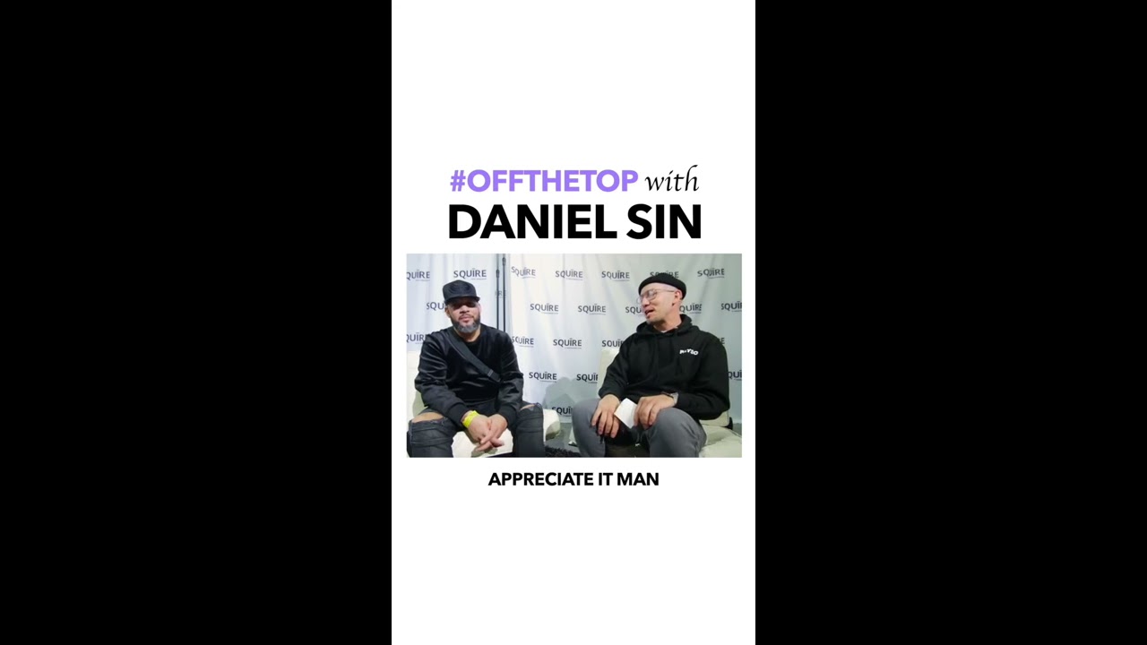 #offthetop with Daniel Sin #1