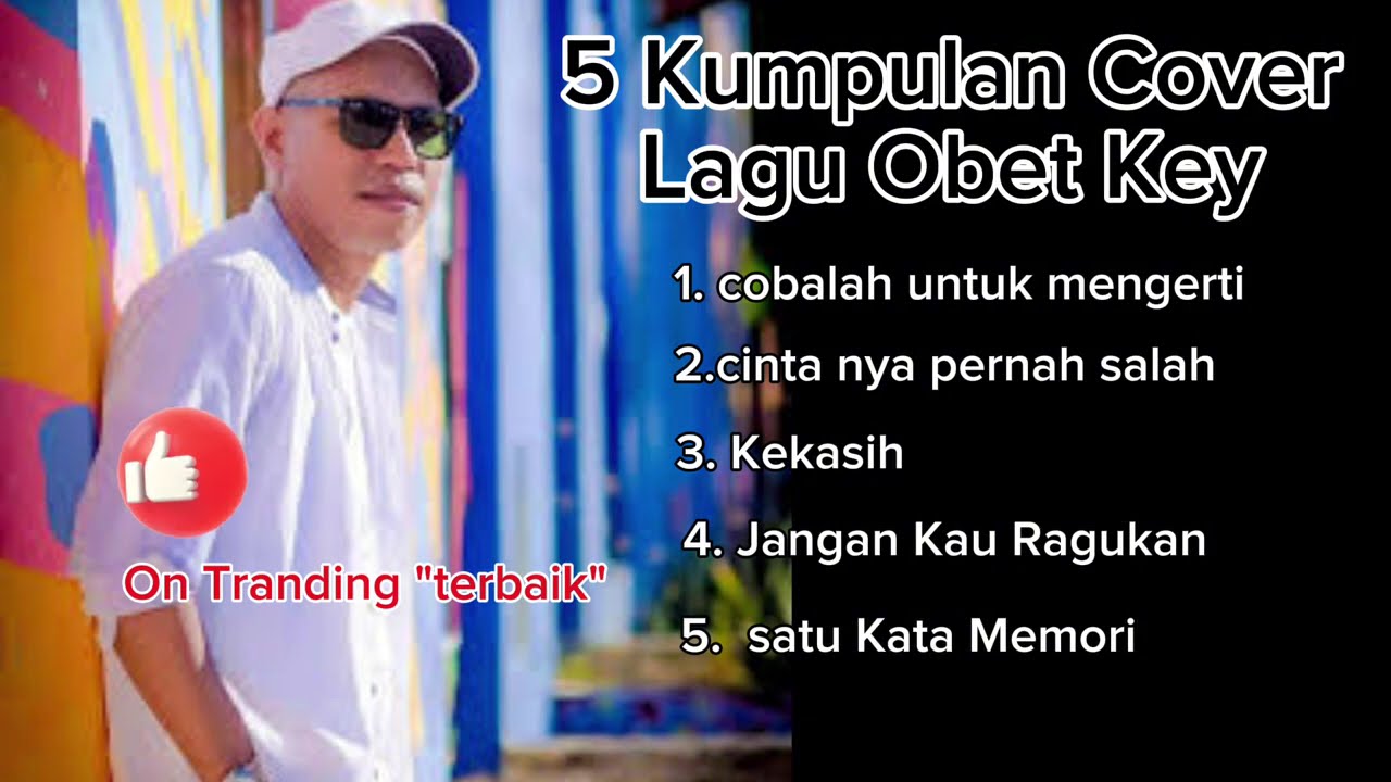 Kumpulan Lagu Lawas Nostalgia Cover Obet Key