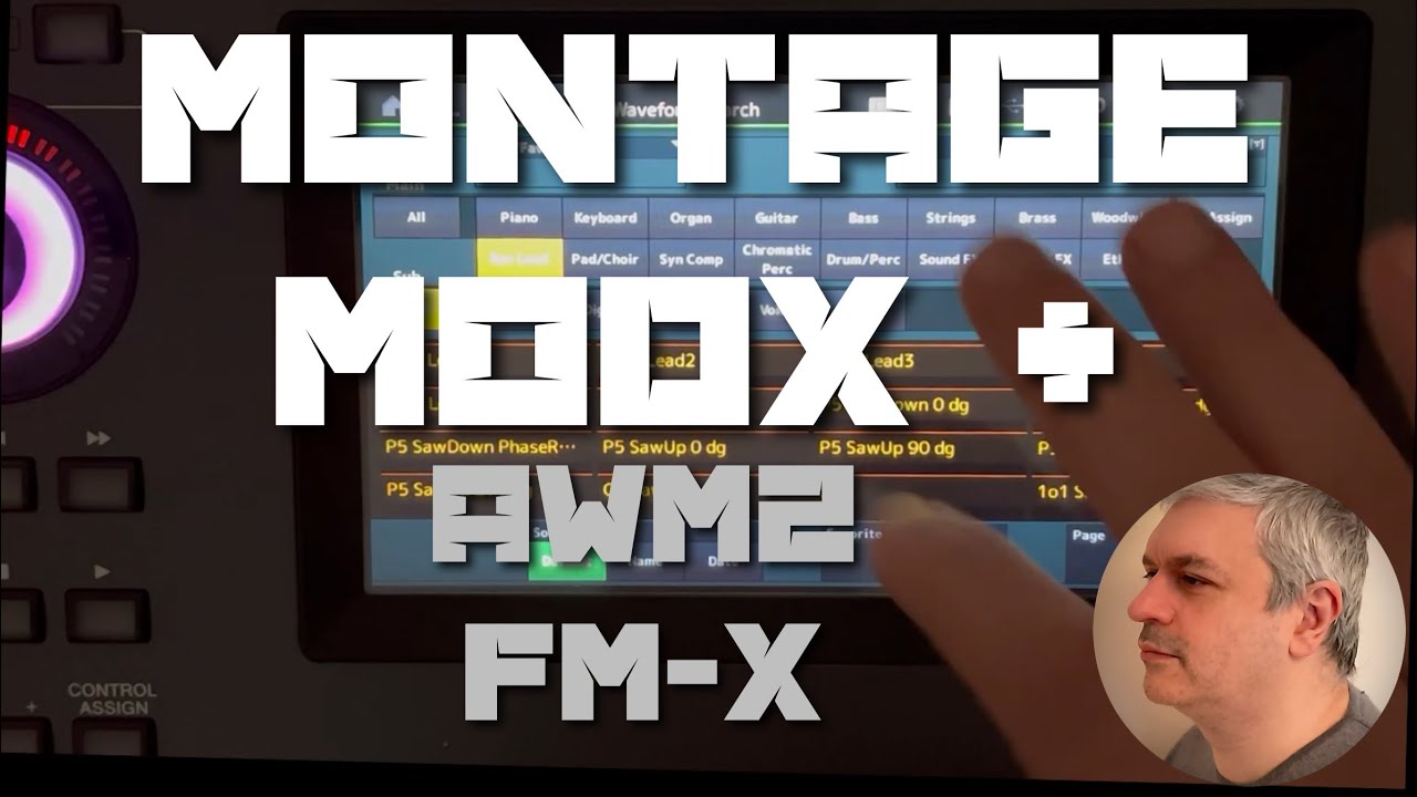 Yamaha Montage / MODX Plus - Tutorial 6: Introduction to AWM2 and FM-X engines
