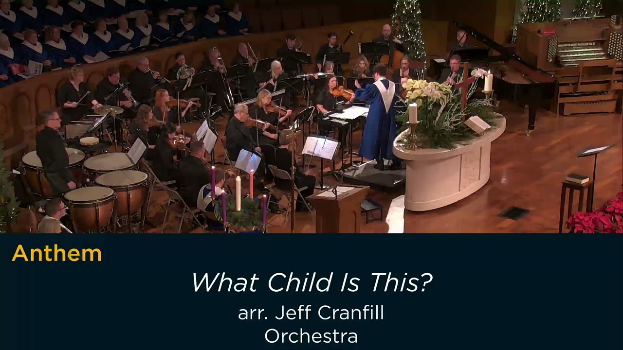 What Child is This arr. Jeff Cranfill