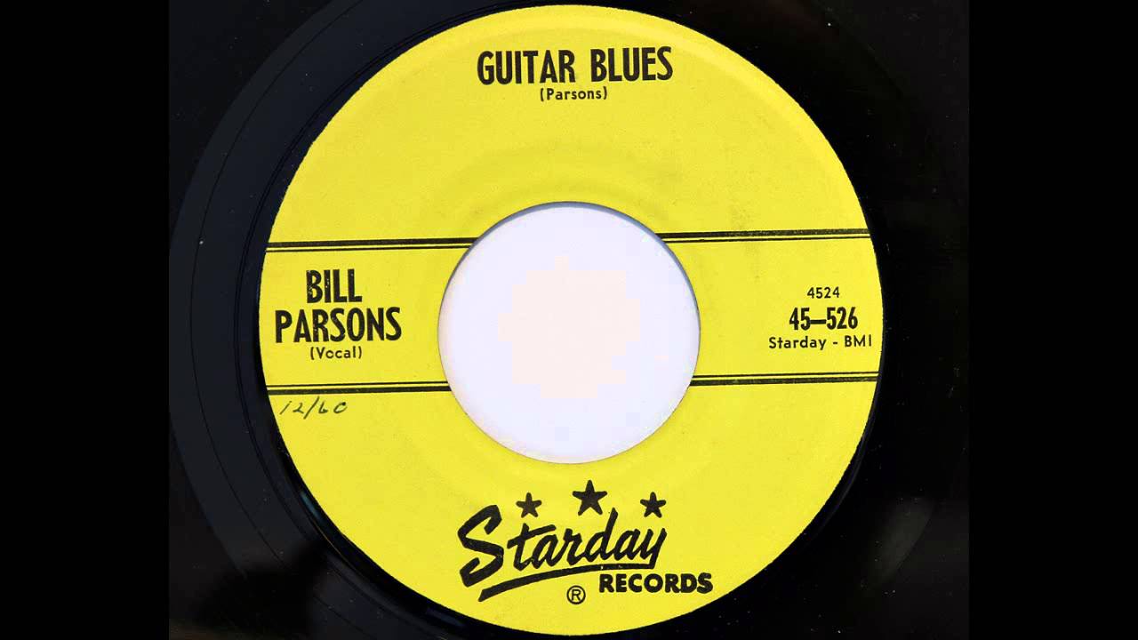 Bill Parsons - Guitar Blues (Starday 526) [1960 rockabilly]