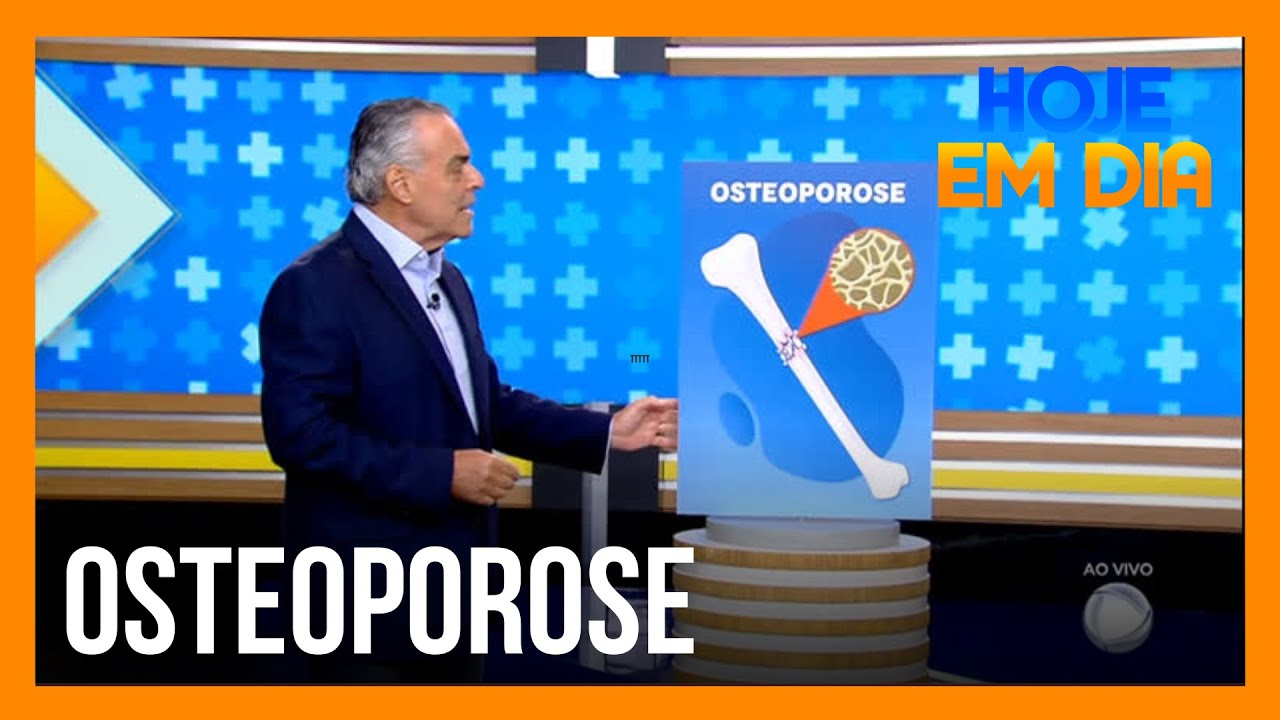 Você e o Doutor: Saiba como se prevenir contra a osteoporose