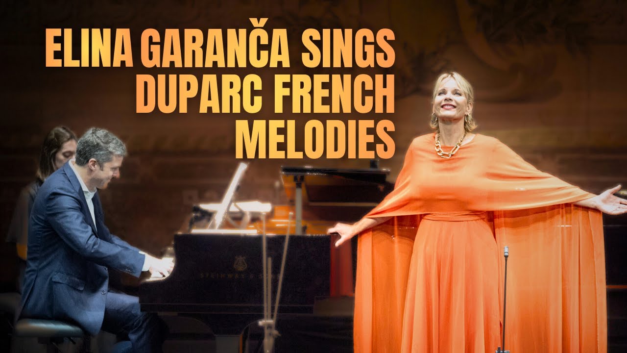Elīna Garanča sings Henri Duparc's mélodies
