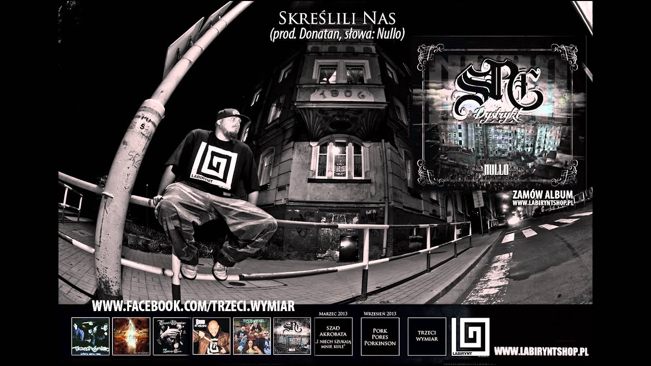 2. NULLO (Trzeci Wymiar) - SKREŚLILI NAS  (prod. Donatan) - SPG Dystrykt