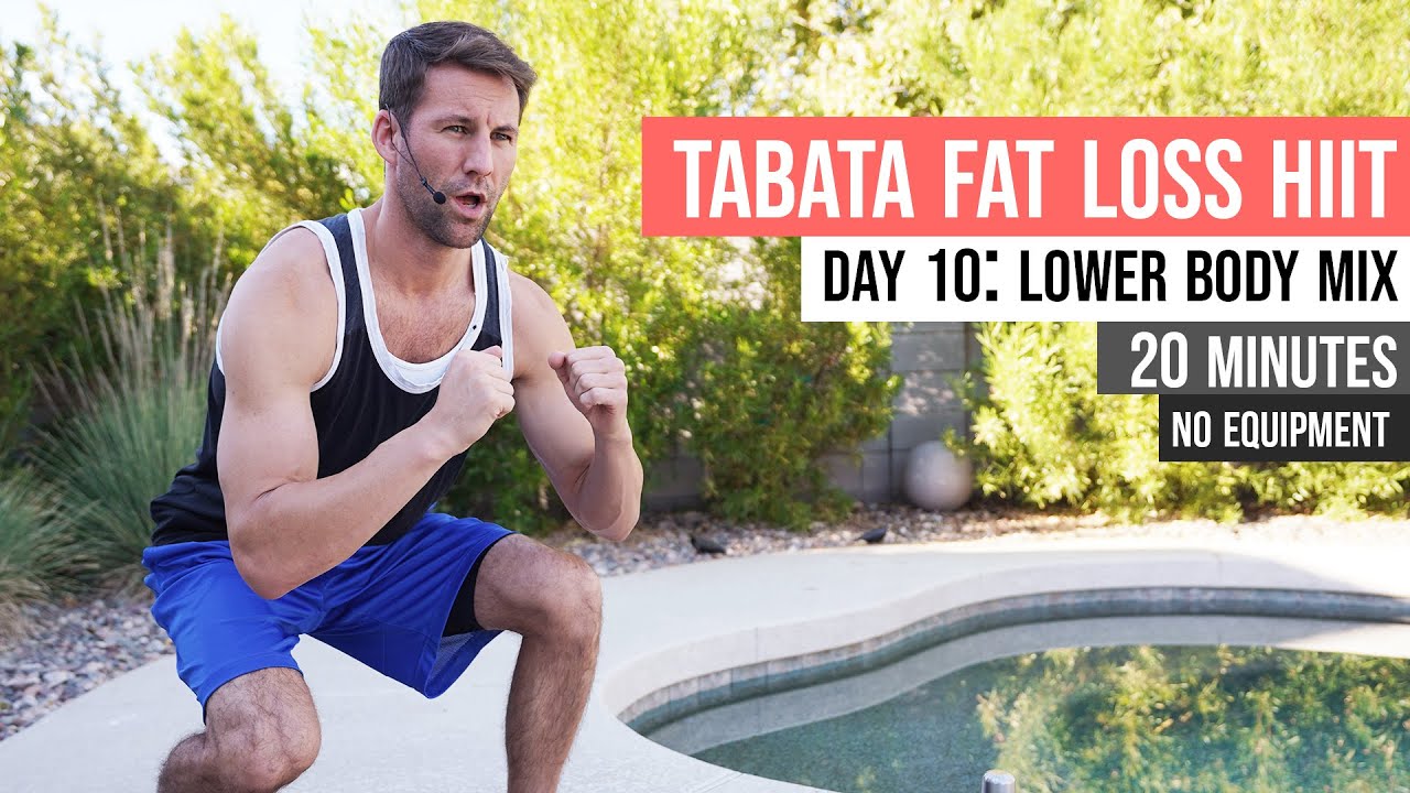 Day 10: 20 Minute Tabata Fat Loss HIIT Series (No Equipment)