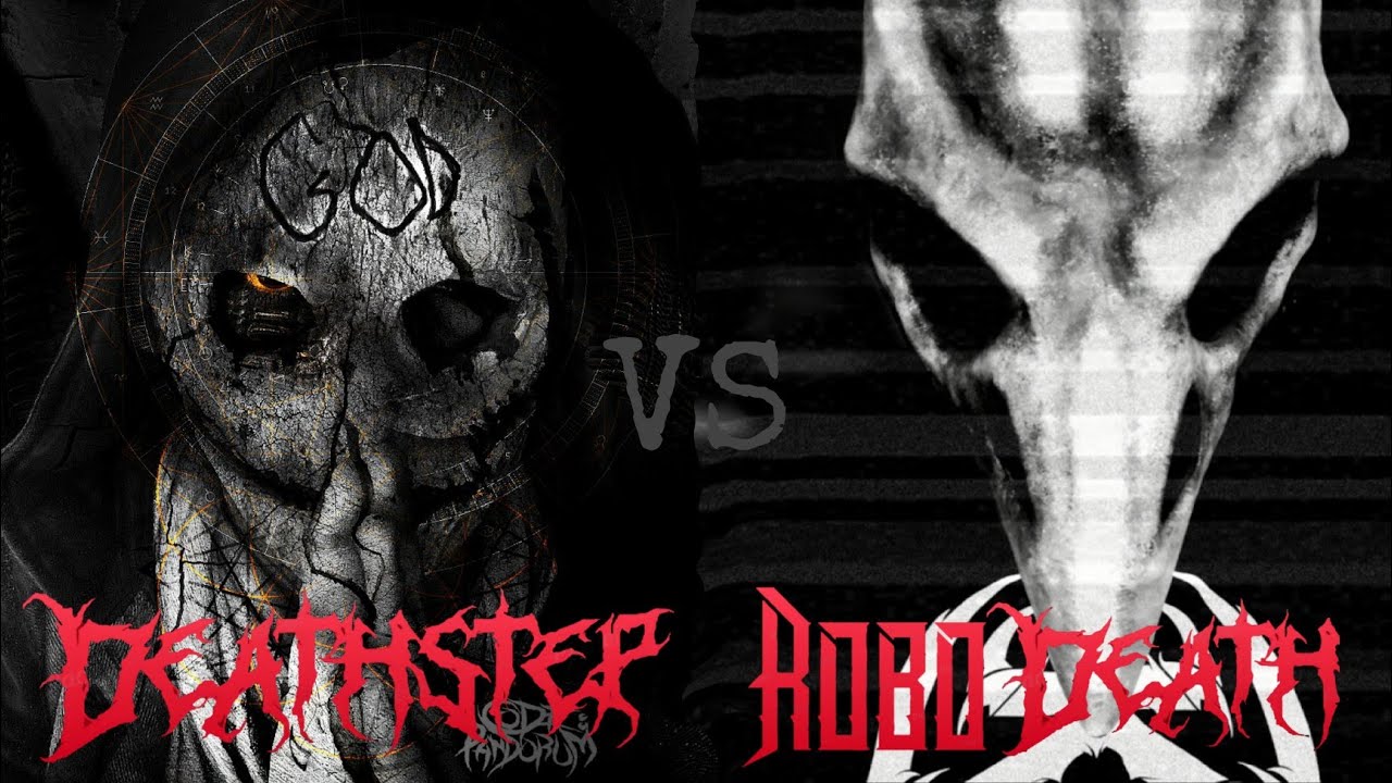 DEATHSTEP vs ROBODEATH