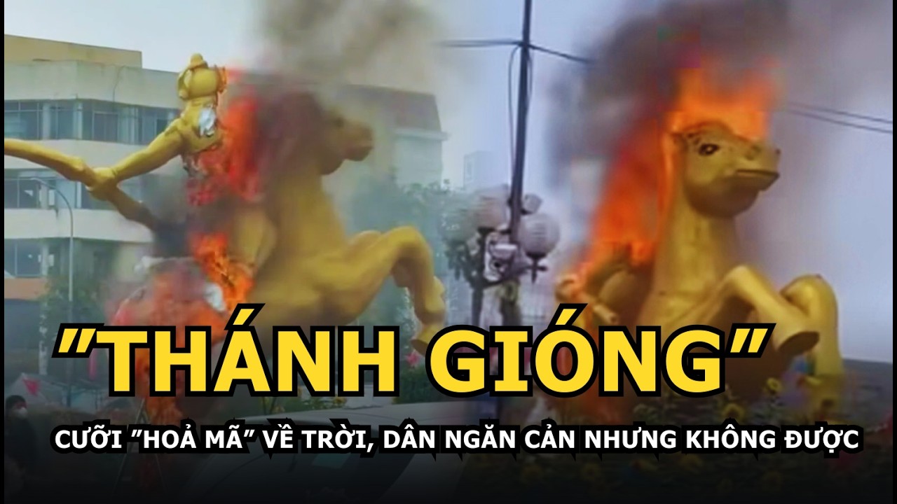 “Thánh Gióng” cưỡi “hoả mã” về trời, dân cản không kịp