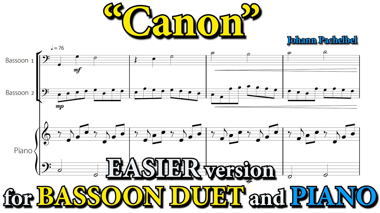Canon (Pachelbel) | Easier version for BASSOON DUET and PIANO (Sheet Music)