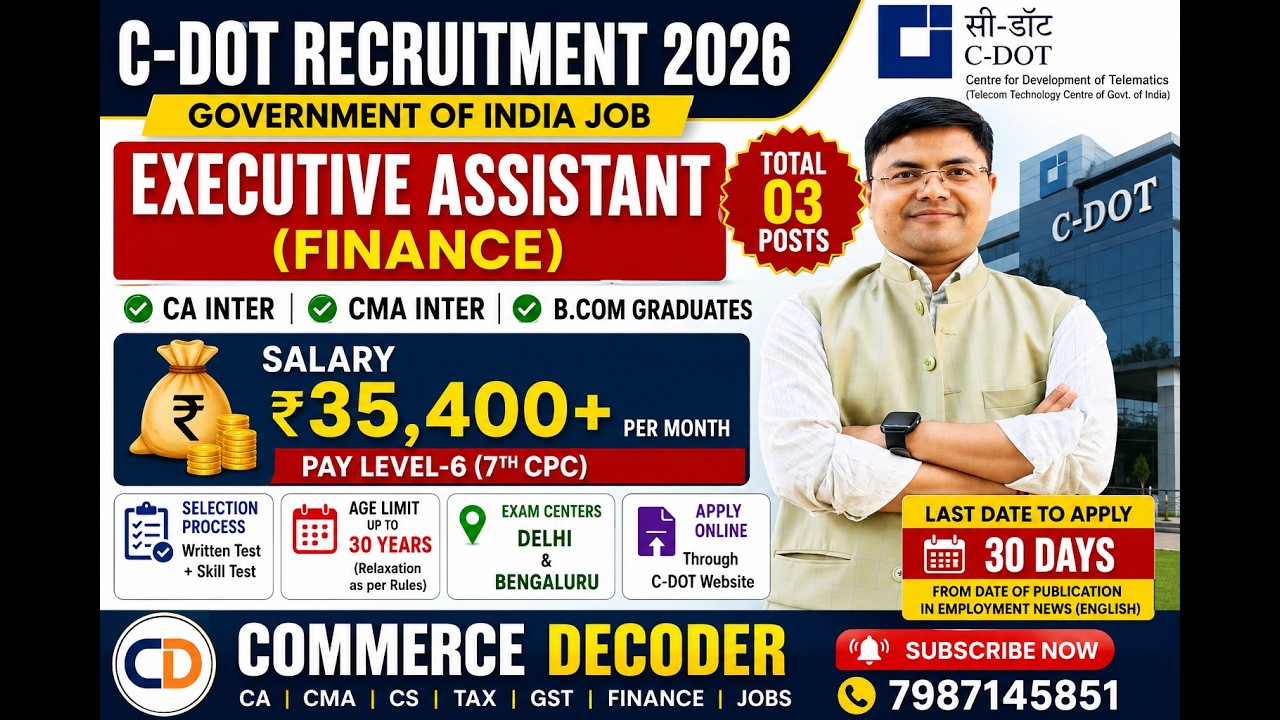 C-DOT Recruitment 2026 | Executive Assistant (Finance) | CA Inter | CMA Inter | B.Com Jobs