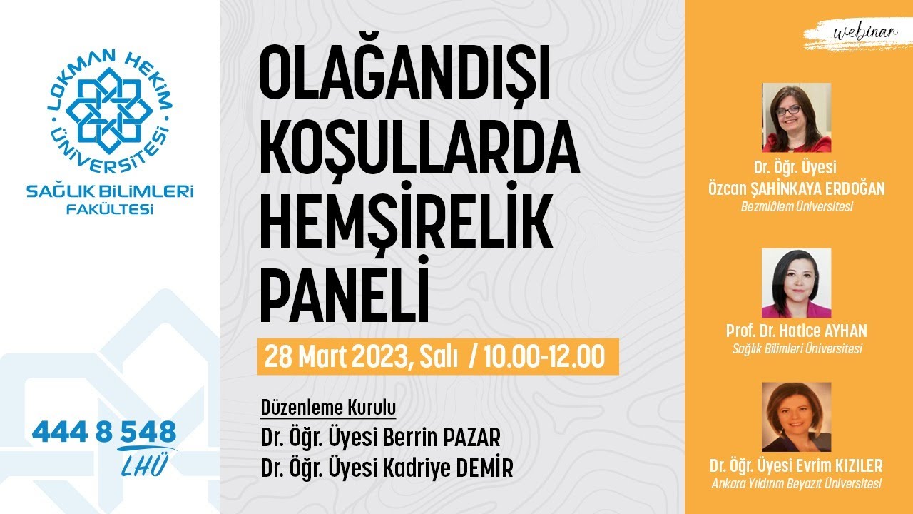 Olağandışı Koşullarda Hemşirelik Paneli