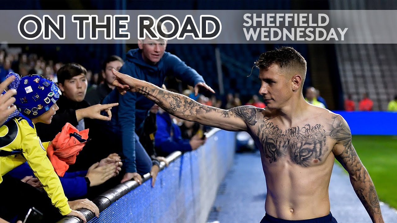 BEHIND THE SCENES AT HILLSBOROUGH | ON THE ROAD: SHEFFIELD WEDNESDAY V EVERTON