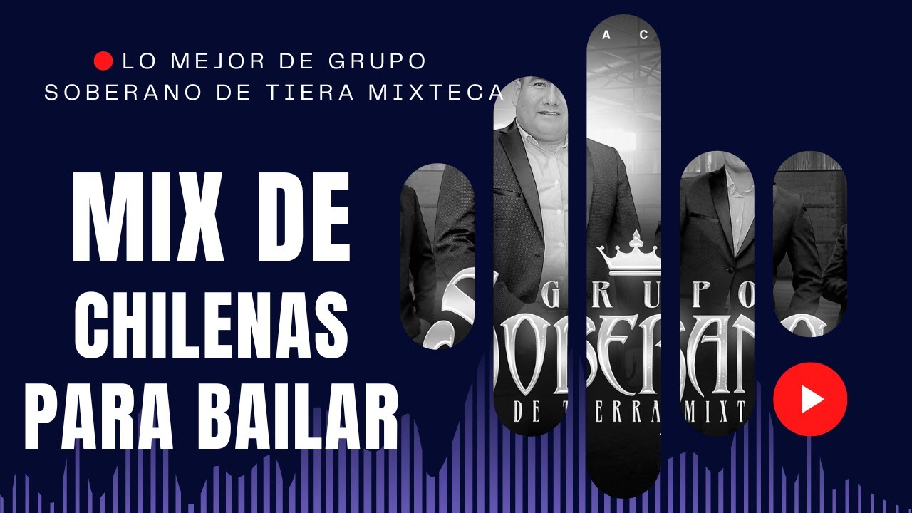 MIX de lo mejor de Grupo Soberano De Tierra Mixteca LO MÁS ESCUCHADO