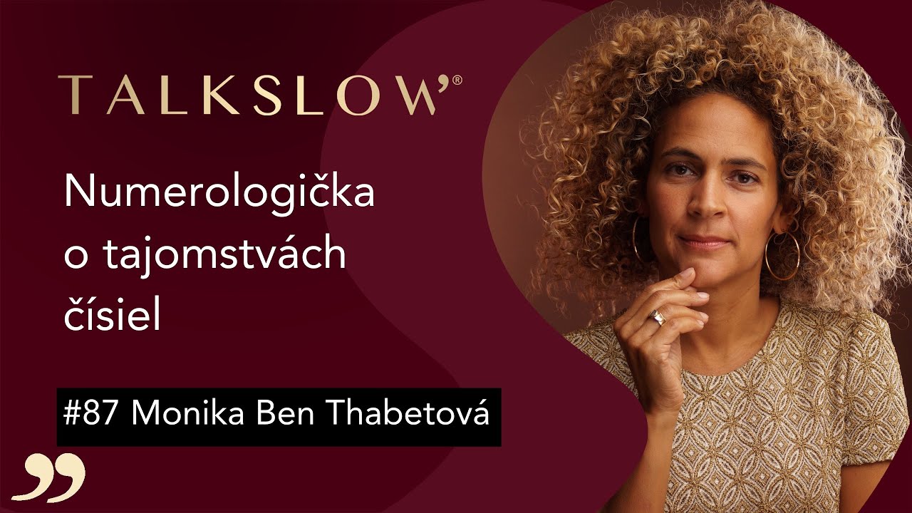 Čo je numerológia, ako rozumieť číslam a význam dátumu narodenia | Monika Ben Thabetová