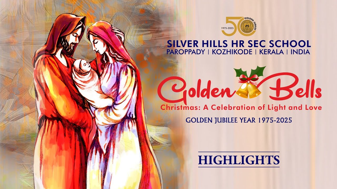 Christmas l Golden Bells l Highlights l Silver Hills Higher Secondary School l Roopa Revathi
