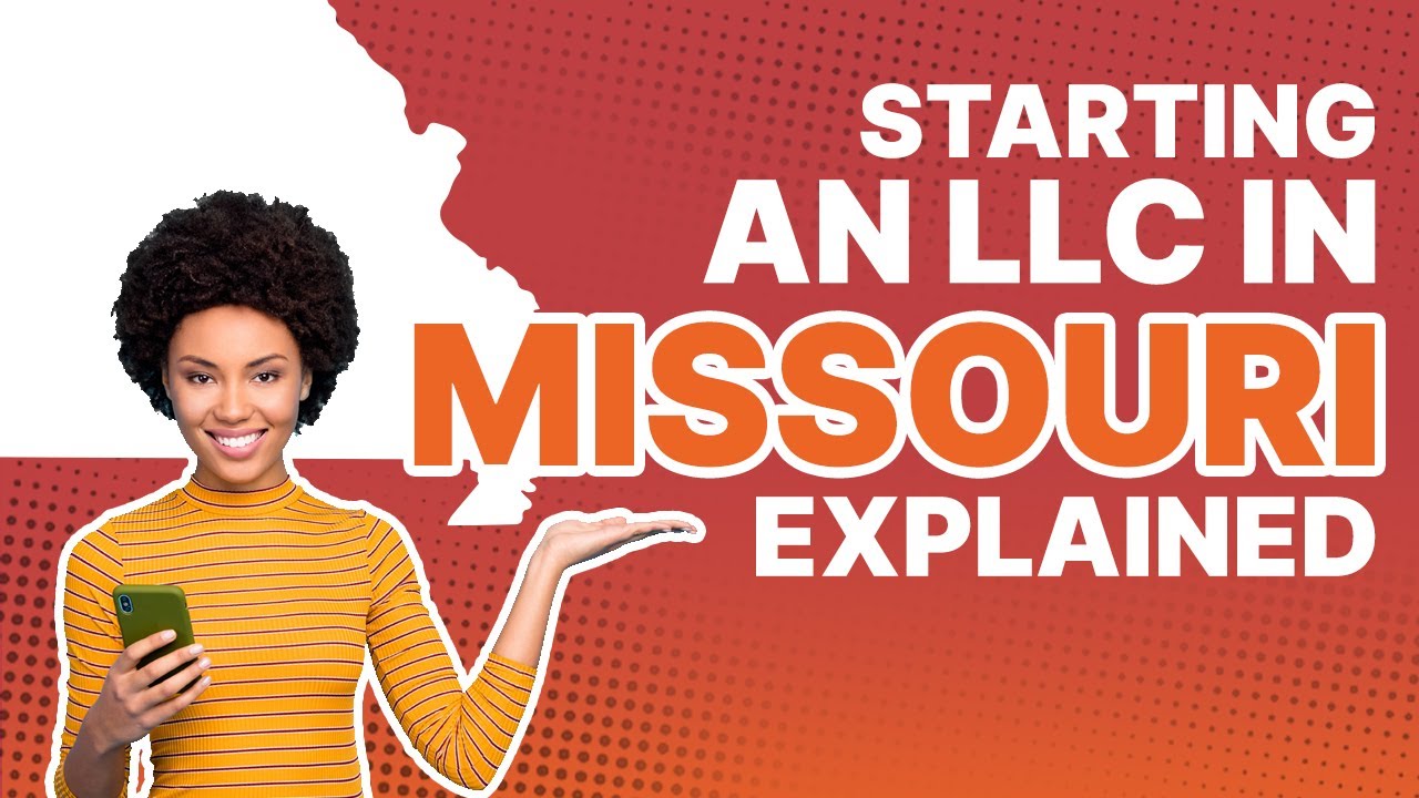 How to Start an LLC in Missouri in 2025