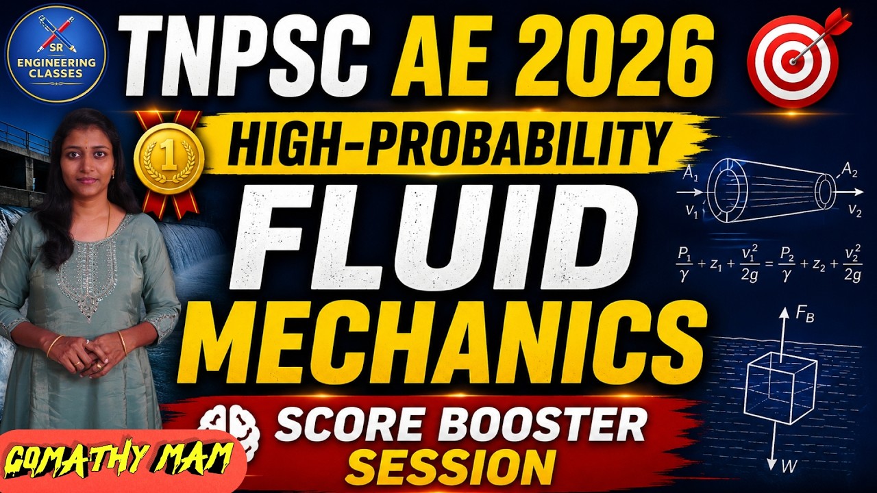 🔴TNPSC AE 2026 HIGH-PROBABILITY FLUID MECHANICS QUESTIONS SCORE BOOSTER SESSION |Faculty:Gomathy mam