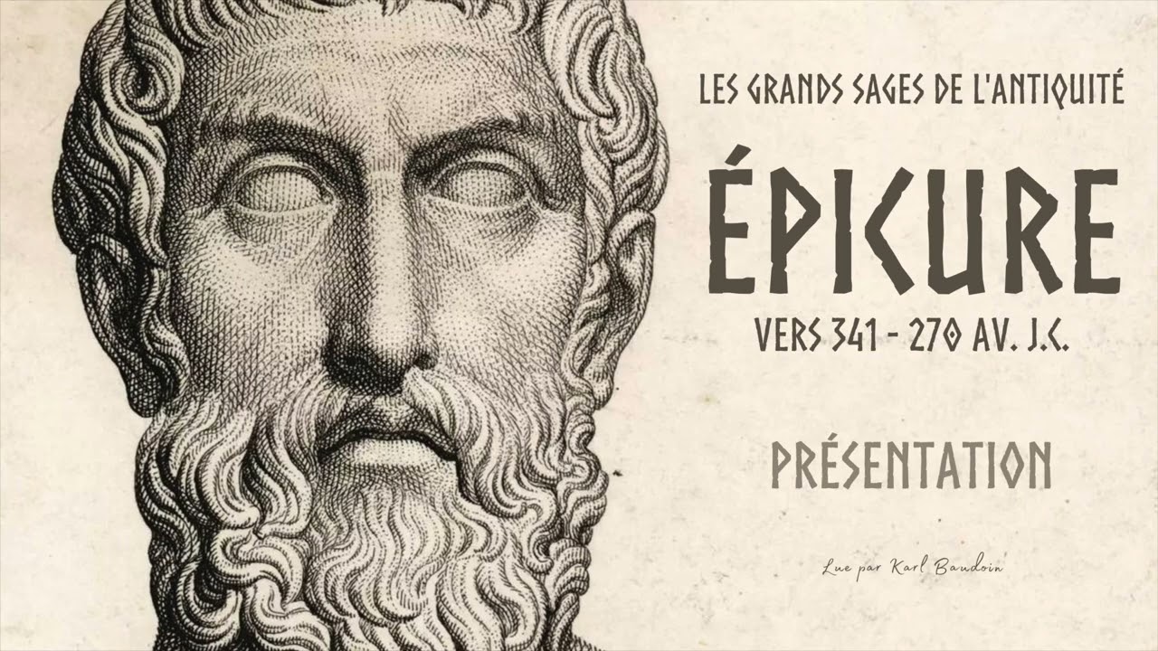 Épicure (vers 341-270 av.J.C.): Présentation
