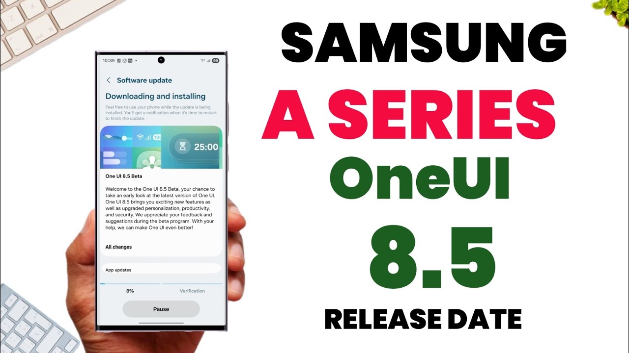 Samsung A SERIES  : OneUI 8.5 UPDATE Release Date For A56 A55 A54 A35 A36 A26 A16 A06 A07 A34 A53 