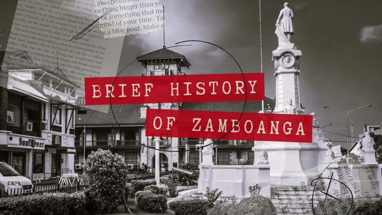 A Brief History of Zamboanga.