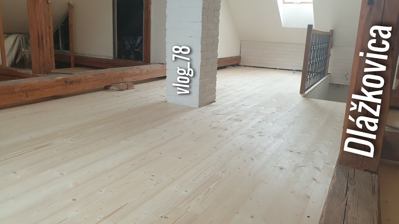 Dlážkovica (drevená podlaha) svojpomocne. vlog_78