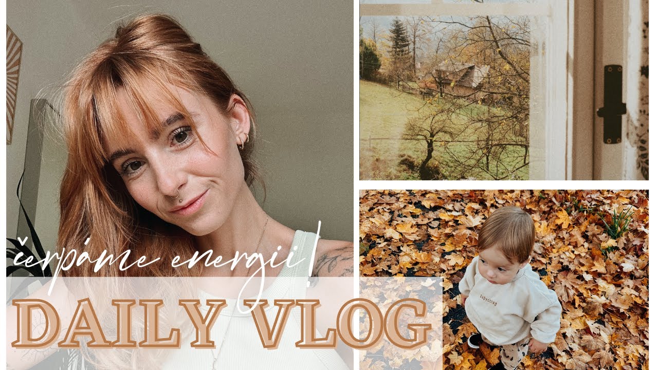 VLOG // čerpáme energii!