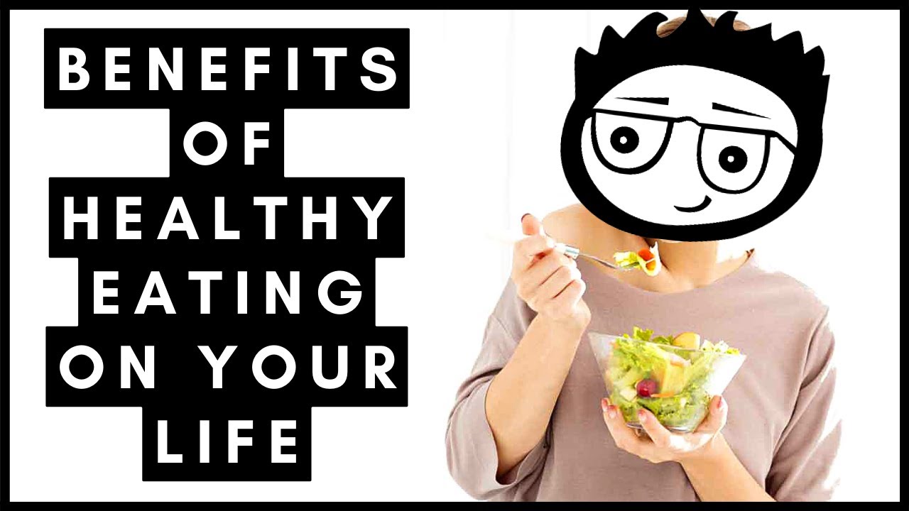 10 Amazing Benefits Of Healthy Eating On Your Life