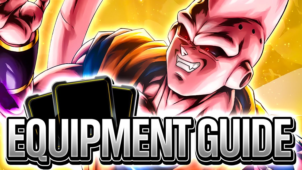 (Dragon Ball Legends) ULTRA BUUHAN EQUIPMENT GUIDE!