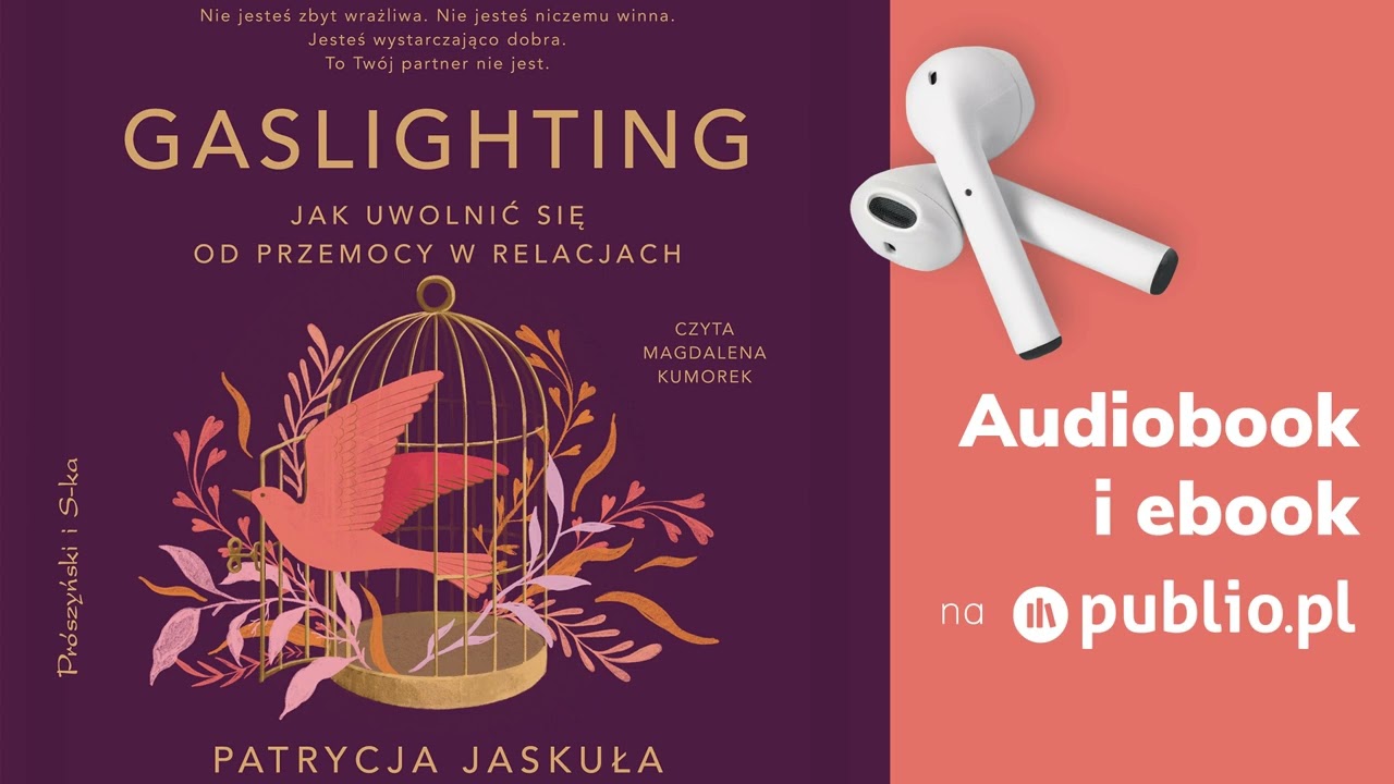 Gaslighting. Patrycja Jaskuła. Audiobook PL [Poradnik]