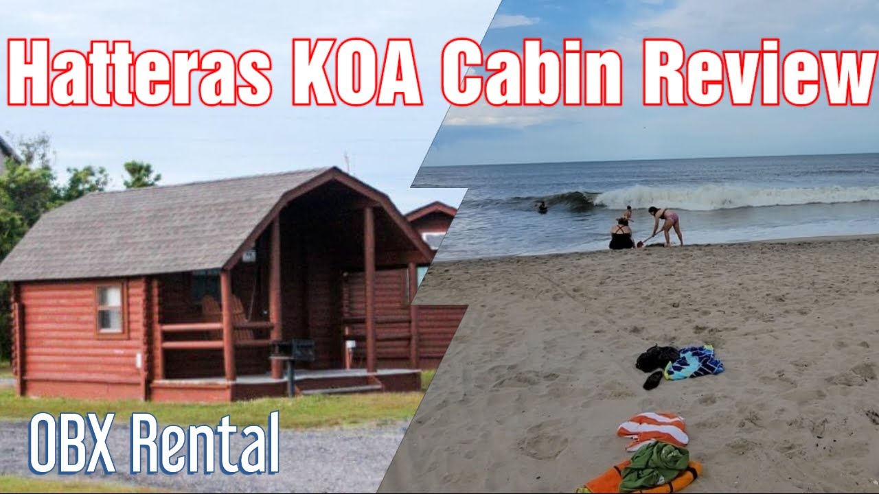 $200 a night? The Cape Hatteras KOA Cabin Review