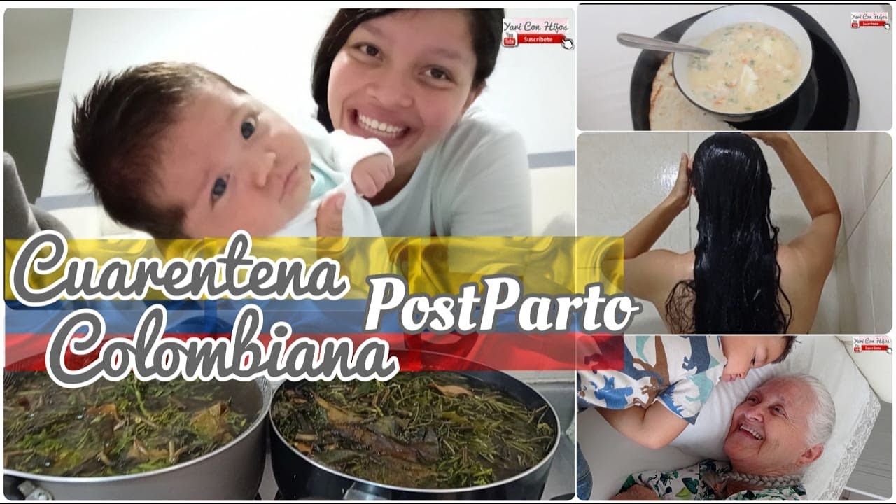 Dieta y Costumbres postparto Colombianas-Cuidados de mi 4to Hijo-Mucho Descanso- YarianGomez