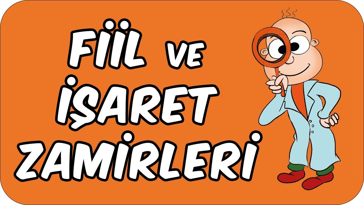 Fiil ve İşaret Zamirleri | 2. Sınıf Türkçe