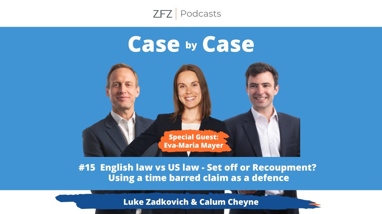 #15 English law vs US law - Set off or Recoupment? Using a time barred claim as a defence