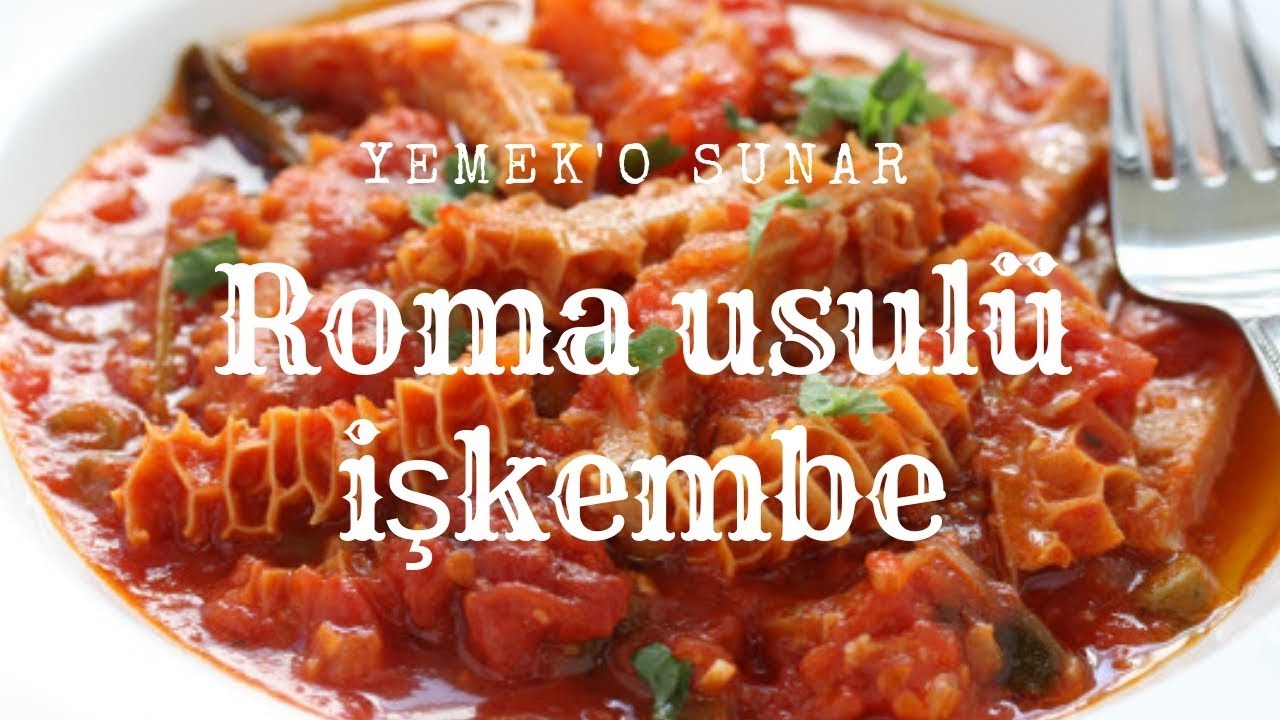 Sıradan bir işkembe bu kanala yakışmazdı tabi ki Roma usulu yaptım
