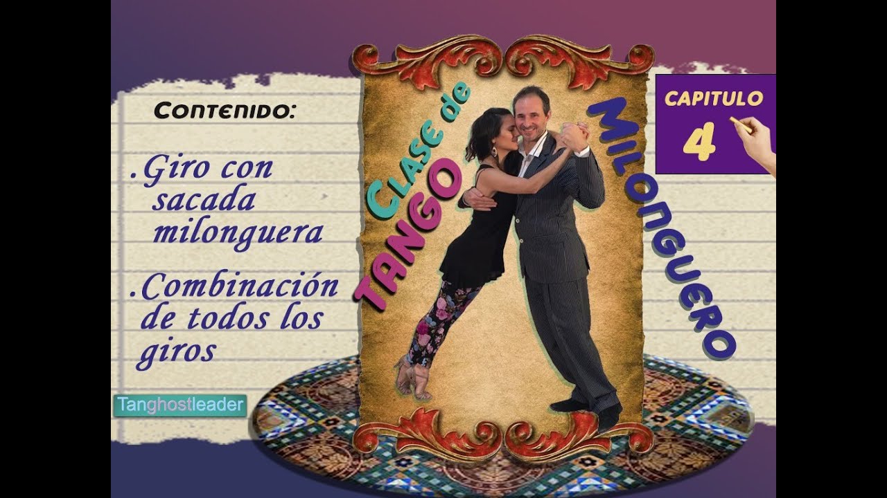 Giro con sacada milonguera, combinación de los giros . TANGO MILONGUERO,  capítulo 4