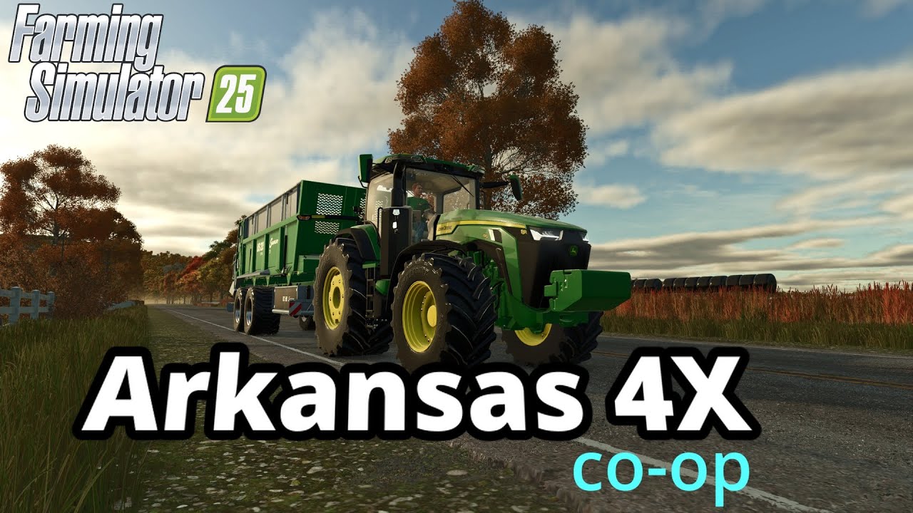 FS25… Co-op Multiplayer …With Farmer Mike… Arkansas 4X EP 8