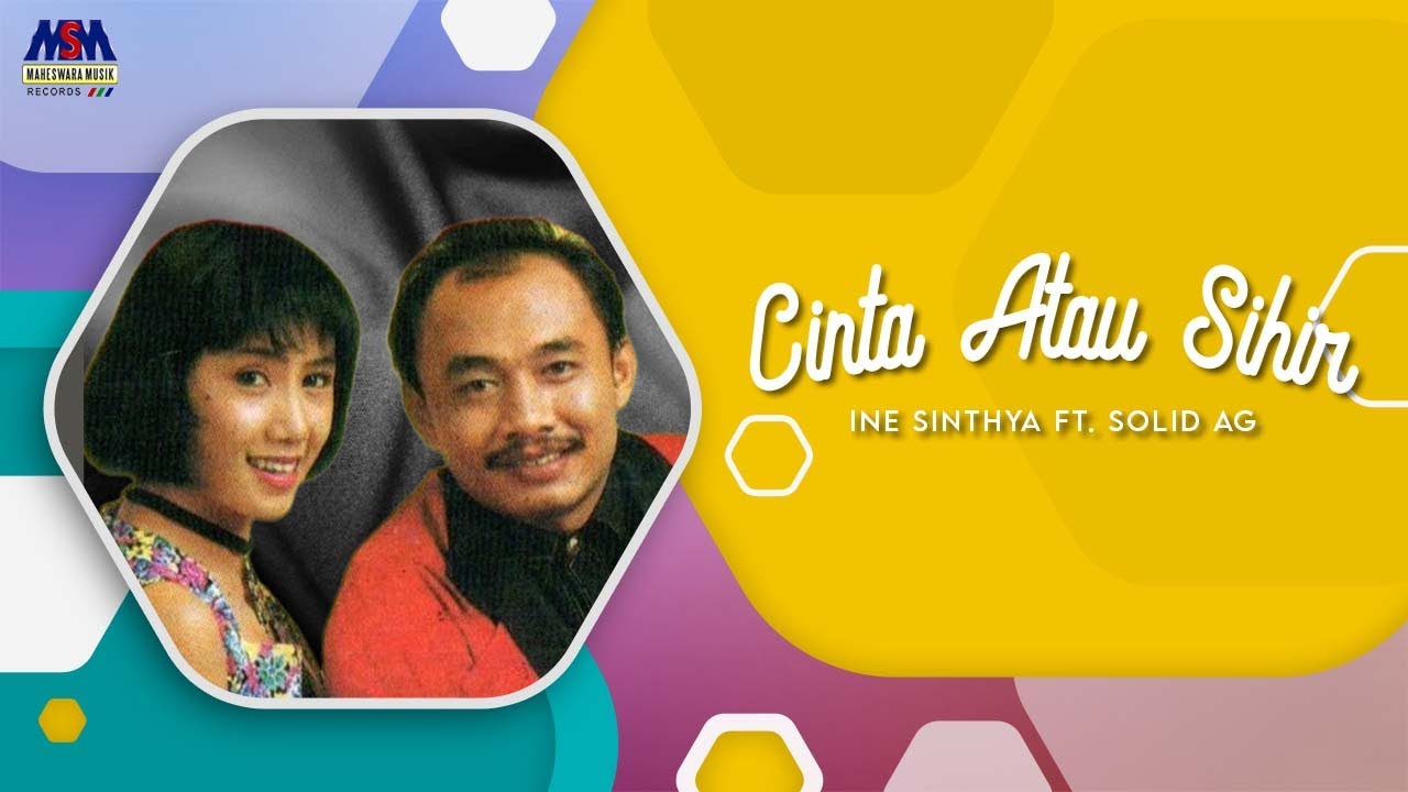 Ine Sinthya feat Solid AG - Cinta Atau Sihir  [Official Lyrics Audio]
