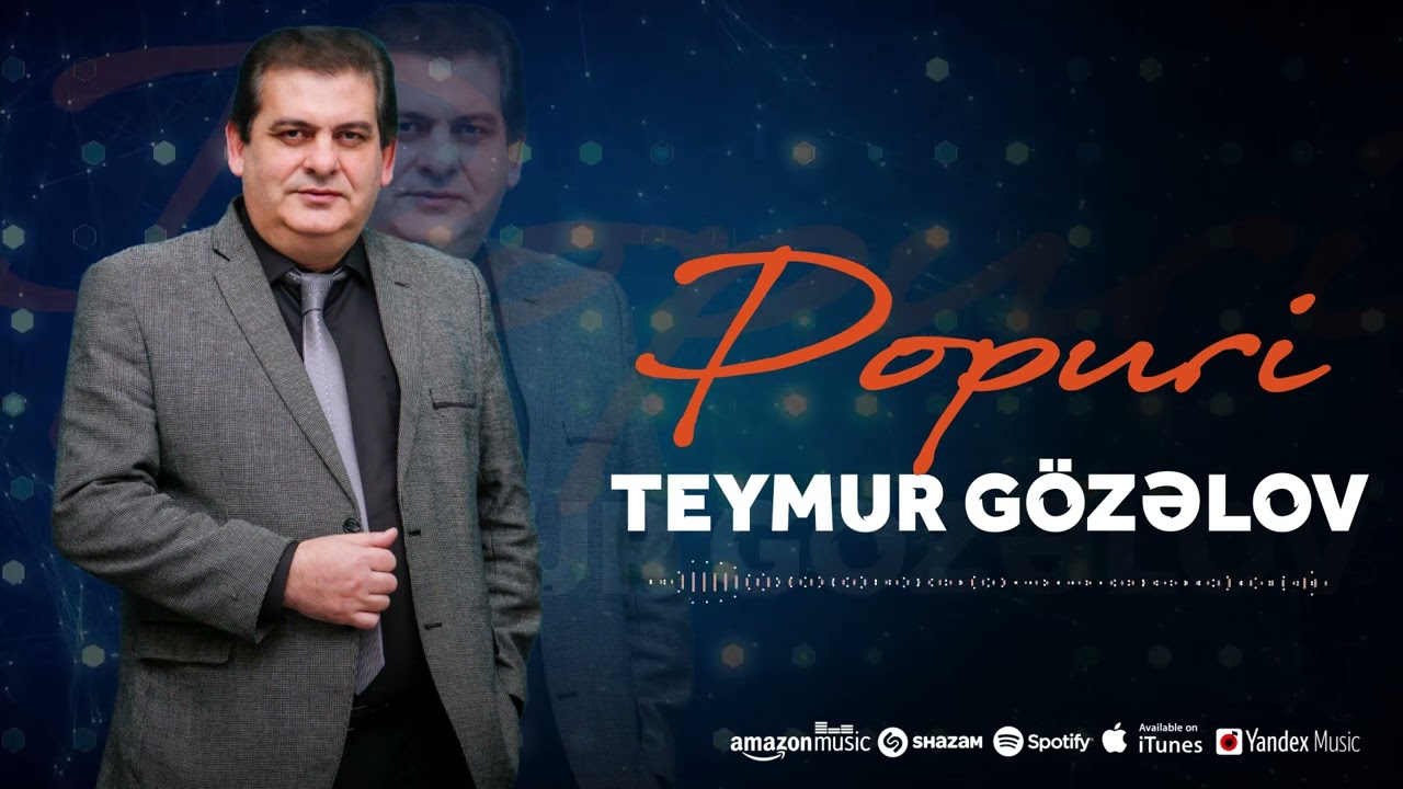 Teymur Gözəlov - Popuri 2024