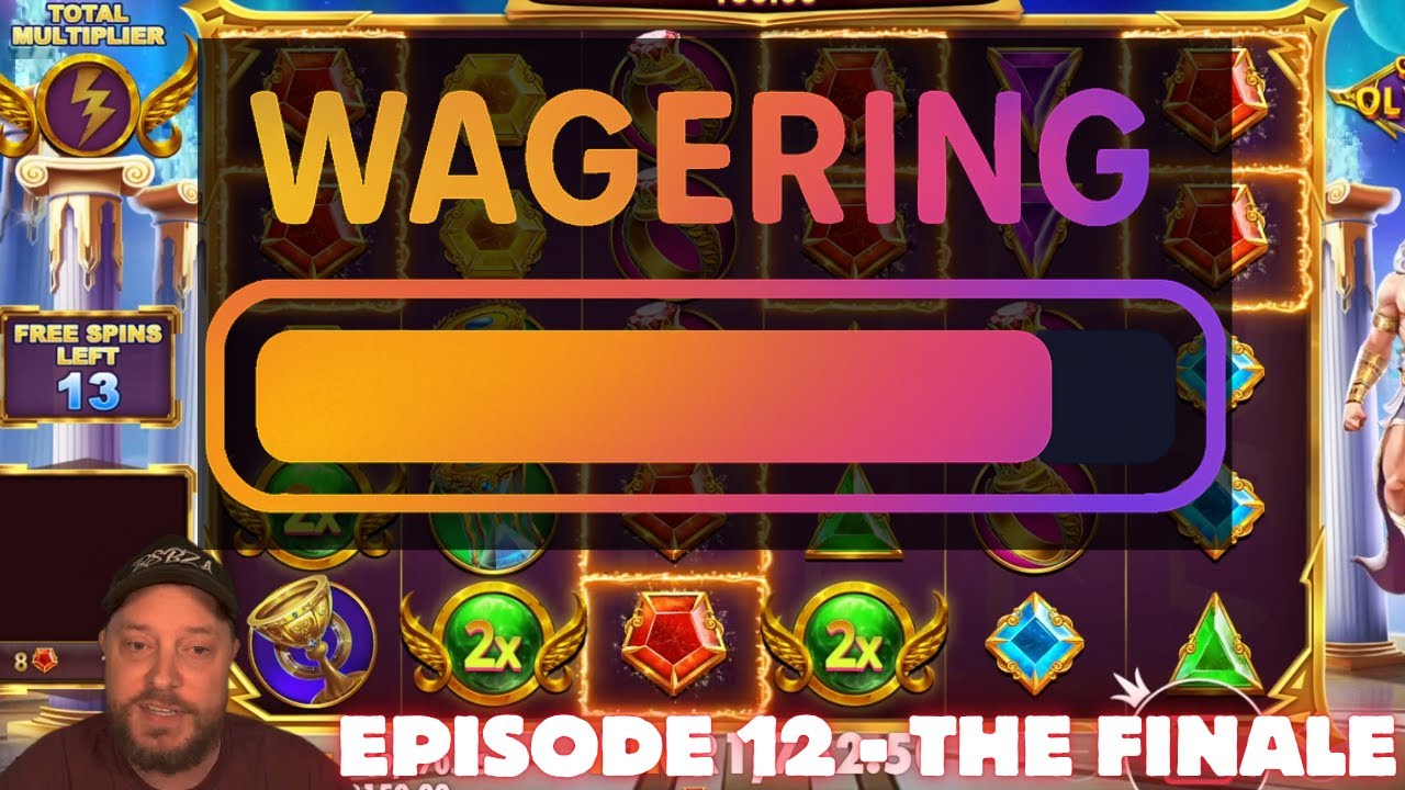 BEAT THE WAGERING - EPISODE 12 - THE FINALE