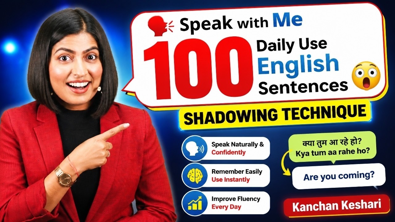 Speak with Me 100 Daily Use English Sentences 😲 | Shadowing Technique | Kanchan Keshari
