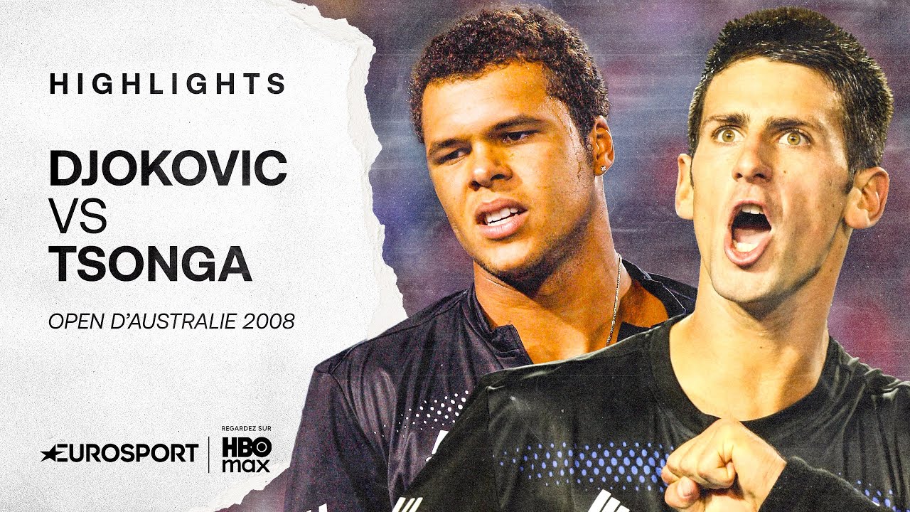 OPEN D'AUSTRALIE 2008 - Le jour où Djokovic a ÉTEINT les rêves de GRAND CHELEM de TSONGA