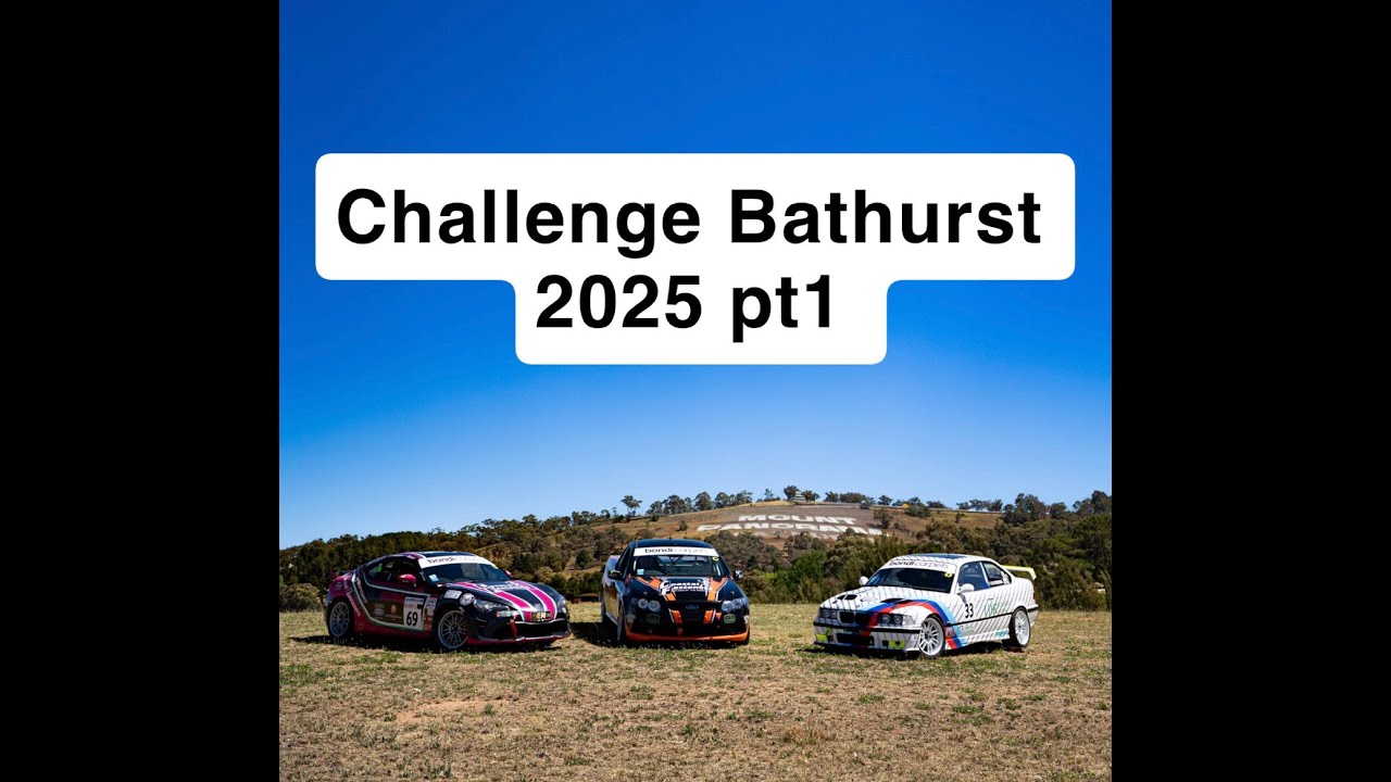 Challenge Bathurst 2025 part 1!