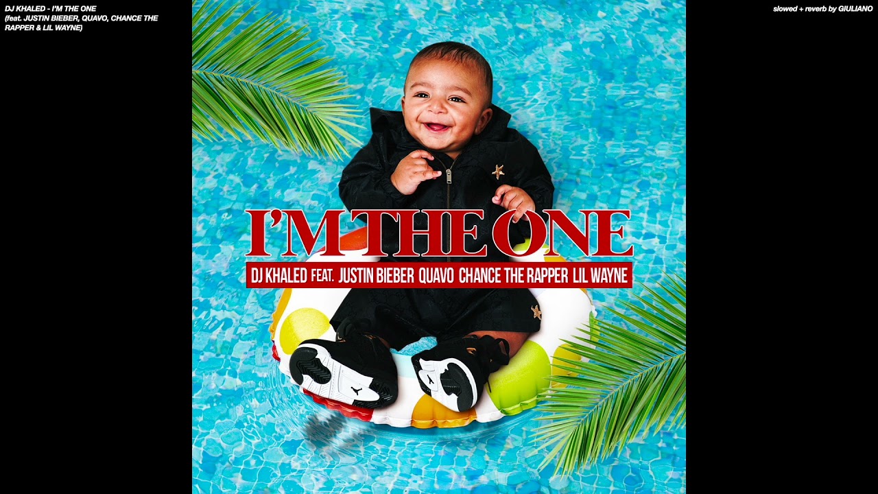 DJ KHALED - I'M THE ONE ( s l o w e d   +   r e v e r b )