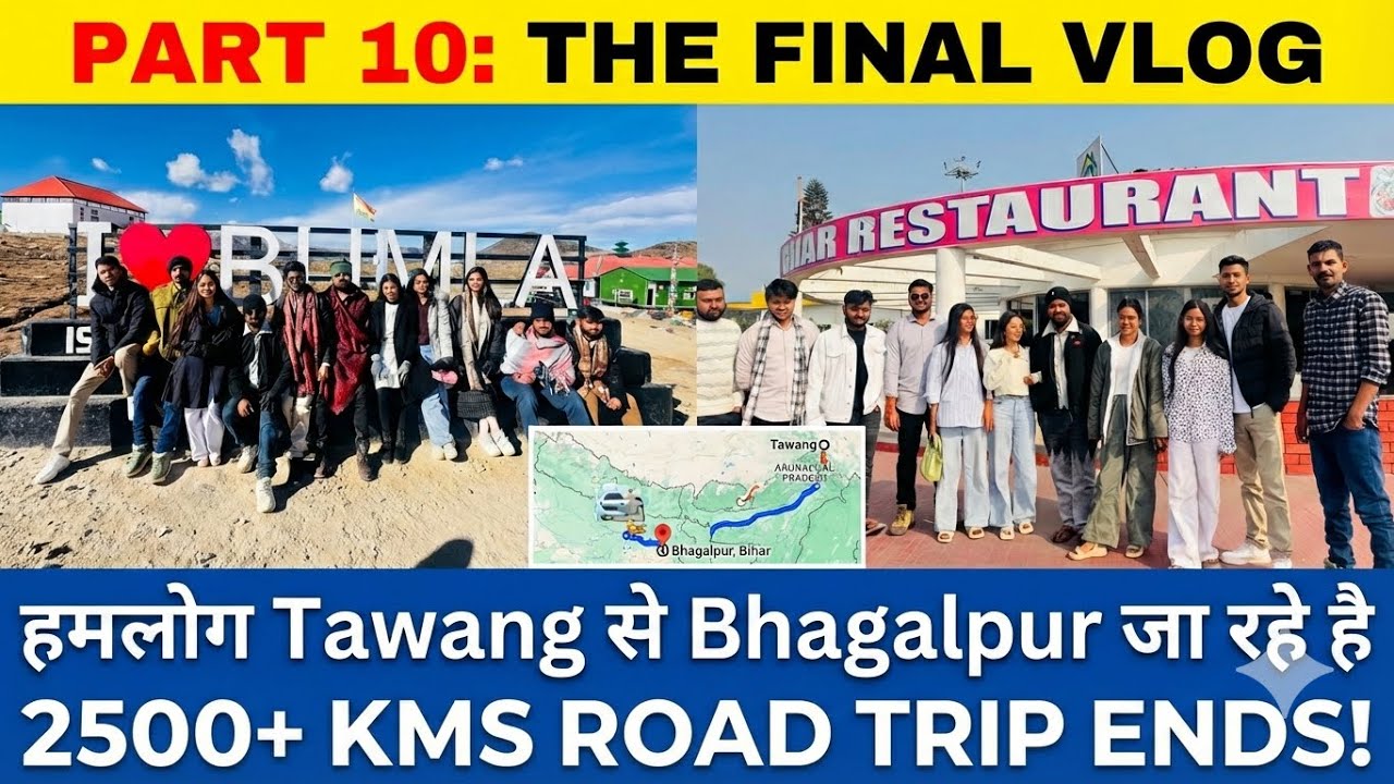 Goodbye Tawang 🥺 | Returning Home to Bhagalpur | Ep 10 (FINAL VLOG)