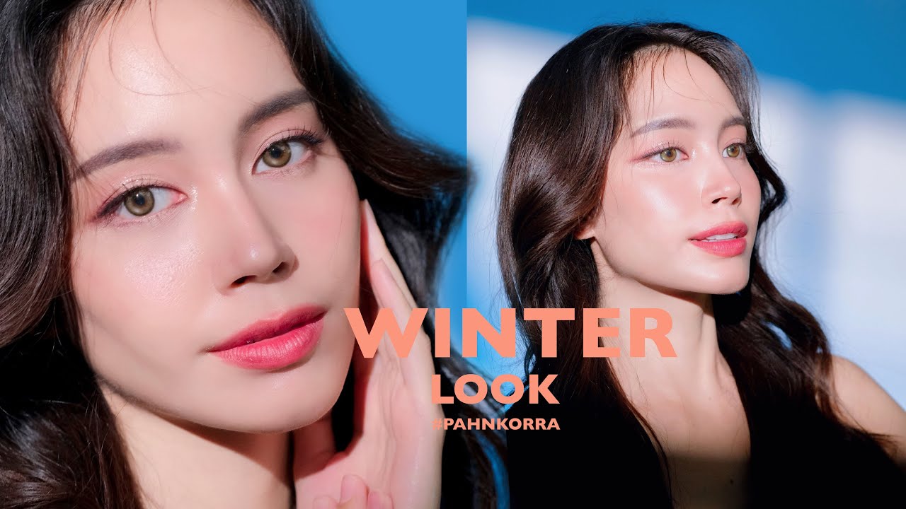 สอนแต่งหน้า : Winter Look “แต่งตามpersonal color winter type”