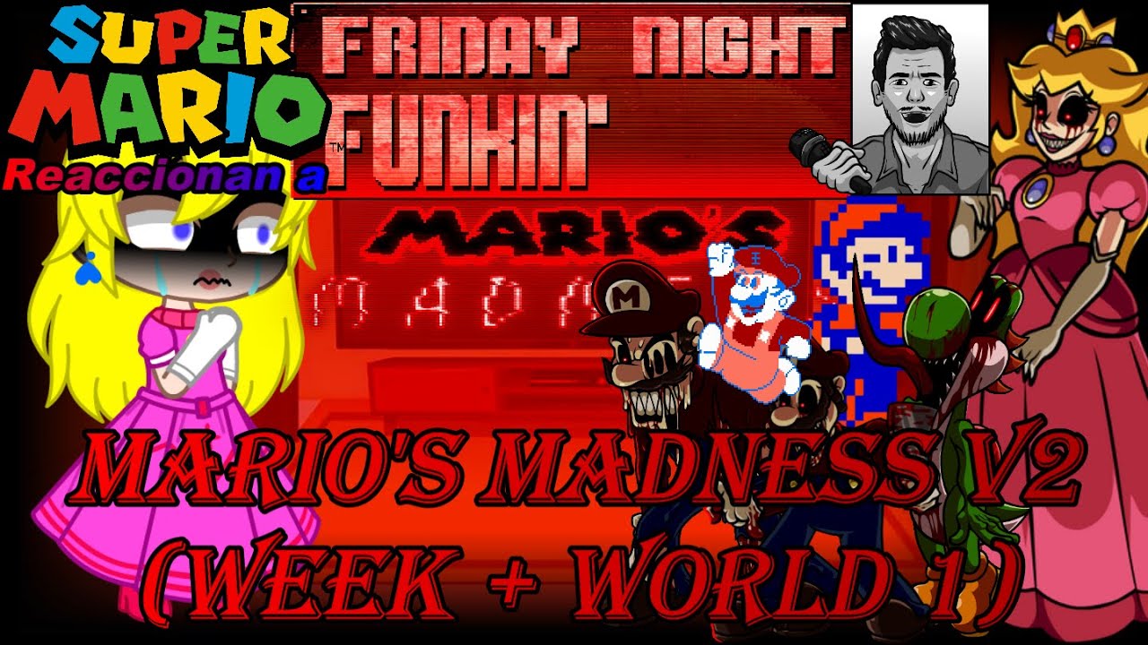 Super Mario Bros reacciona a | Mario's Madness v2 (WEEK + World 1) | ESPAÑOL (part 1)