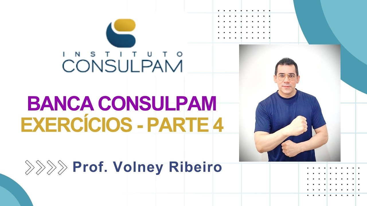 GABARITANDO A BANCA CONSULPAM - PORTUGUÊS - RESOLUÇÃO DE QUESTÕES - AULA 4 - PROF. VOLNEY RIBEIRO